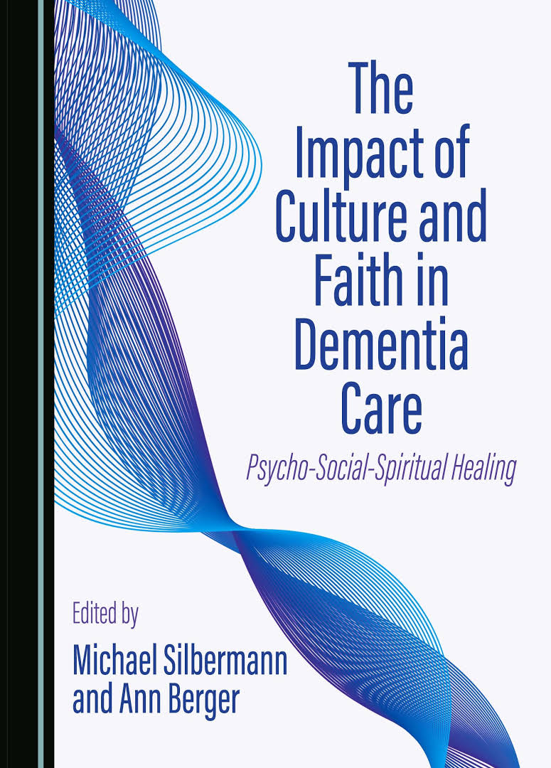 כריכת הספר The Impact of Culture and Faith in Dementia Care